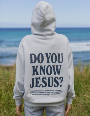 Do You Know Jesus Unisex Hoodie