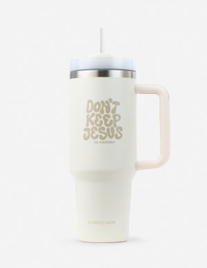 Don’t Keep Jesus to Yourself 40 oz Tumbler