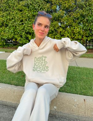 Don’t Keep Jesus to Yourself Unisex Hoodie