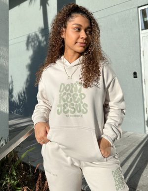 Don’t Keep Jesus to Yourself Unisex Hoodie